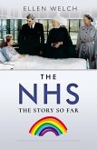 NHS - The Story so Far (eBook, ePUB)