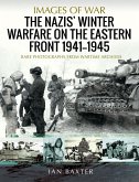 Nazis' Winter Warfare on the Eastern Front 1941-1945 (eBook, ePUB)