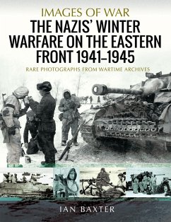 Nazis' Winter Warfare on the Eastern Front 1941-1945 (eBook, ePUB) - Ian Baxter, Baxter