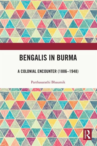 Bengalis in Burma (eBook, PDF) Bengalis in Burma (eBook, PDF)