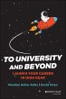 To University and Beyond (eBook, PDF) - Bild 1