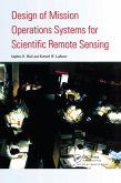 Design Of Mission Operations Systems For Scientific Remote Sensing (eBook, PDF)