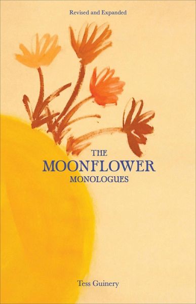 The Moonflower Monologues (eBook, ePUB)