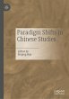 Paradigm Shifts in Chinese Studies - Bild 1