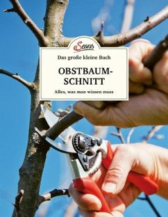 Das große kleine Buch: Obstbaumschnitt - Palnstorfer, Erwin