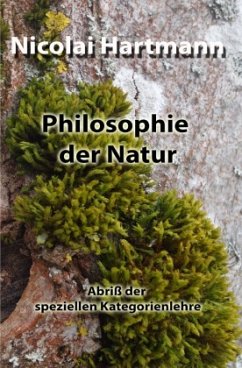 Philosophie der Natur - Hartmann, Nicolai