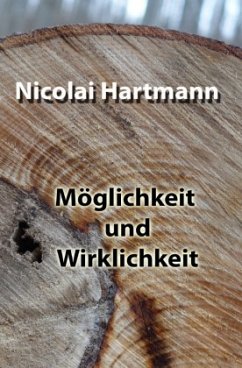 Möglichkeit und Wirklichkeit - Hartmann, Nicolai