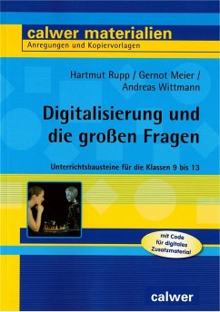 Digitalisierung und die großen Fragen - Rupp, Hartmut;Meier, Gernot;Wittmann, Andreas