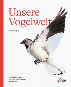 Unsere Vogelwelt - Khil, Leander