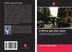 A África que eles veem - Odiley, Festus Oziegbe