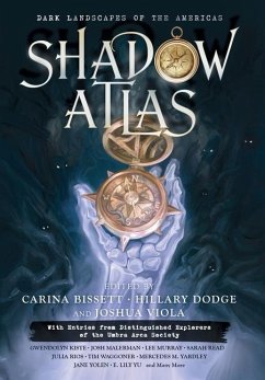 Shadow Atlas: Dark Landscapes of the Americas - Yolen, Jane; Murray, Lee