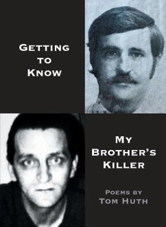 Getting to Know My Brother's Killer - Huth, Tom