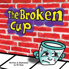 The Broken Cup - Rose, Eli