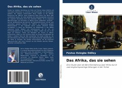 Das Afrika, das sie sehen - Odiley, Festus Oziegbe