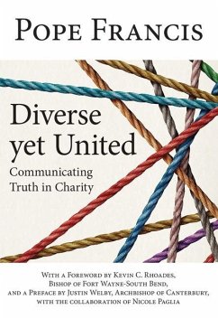 Diverse Yet United - Pope Francis