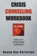 Crisis Counseling Workbook: Analyze!... - Bild 1