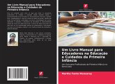 Um Livro Manual para Educadores na Educação e Cuidados da Primeira Infância