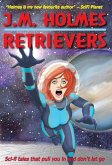 Retrievers: A Space Adventure Anthology