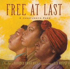 Free at Last - Rolle, Sojourner Kincaid