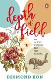 Depth of Field: My Guided Journal for Self Healing