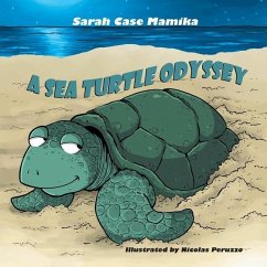 A Sea Turtle Odyssey - Mamika, Sarah