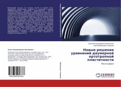 Nowye resheniq urawnenij dwumernoj ortotropnoj plastichnosti - Filüshina, Elena Vladimirowna; Senashow, Sergej Iwanowich