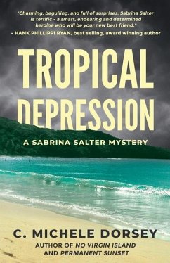 Tropical Depression: A Sabrina Salter Mystery - Dorsey, C. Michele