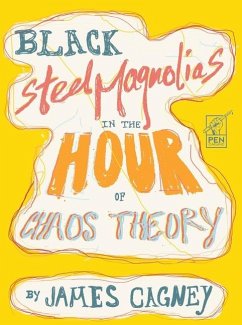 Cover Black Steel Magnolias in the Hour of Chaos Theory