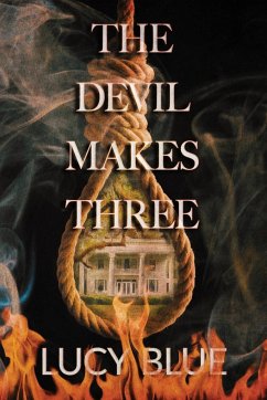 The Devil Makes Three - Blue, Lucy