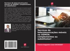 Serviços de telecomunicações móveis na UEMOA: complementos ou substitutos? - DICKODET, Franck Augustin Cossi