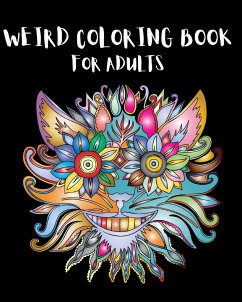 Weird Coloring Book for Adults - Fredson, Rosalia
