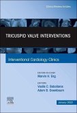 Tricuspid Valve Interventions, an Issue of Interventional Cardiology Clinics