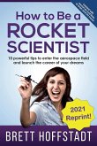 How To Be a Rocket Scientist