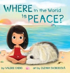 Where in the World is Peace? - Cheng, Valerie