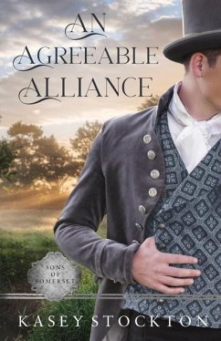 An Agreeable Alliance: A Regency Romance - Stockton, Kasey