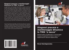 Diagnosi precoce e monitoraggio dinamico in TMD 