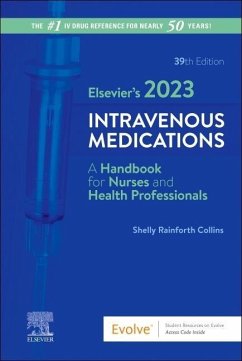 Elsevier's 2023 Intravenous Medications - Collins, Shelly Rainforth, PharmD (Clinical Pharmacy Specialist and