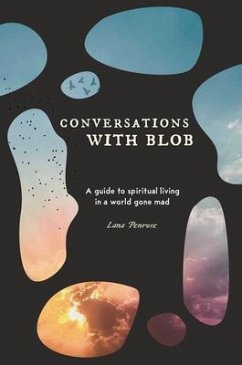 Conversations with Blob - Penrose, Lana