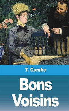 Bons Voisins - Combe, T.