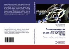 Parametricheskaq optimizaciq obrabotki zubchatyh koles - Cherepahin, Alexandr; Vinogradow, Vitalij; Klepikow, Viktor