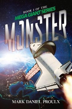 Monster: Book I of the Mega Giant Seriesvolume 1 - Proulx, Mark Daniel