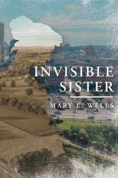 Invisible Sister - Wells, Mary E.