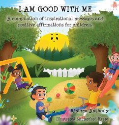 I Am Good with Me - Anthony, Kishma