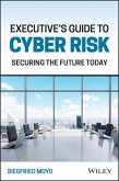 Executive's Guide to Cyber Risk