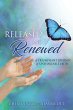 Released and Renewed: A Triumphant... - Bild 1