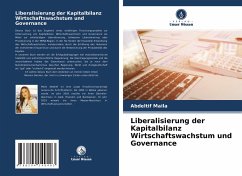 Liberalisierung der Kapitalbilanz Wirtschaftswachstum und Governance - Maila, Abdeltif