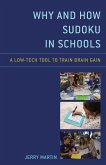 Why and How Sudoku in Schools Why and How Sudoku in Schools