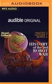 Master Lecture Series: History of the 3rd Robot War