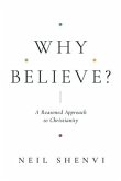 Why Believe?