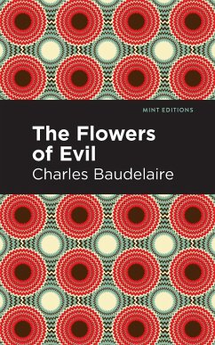 The Flowers of Evil - Baudelaire, Charles